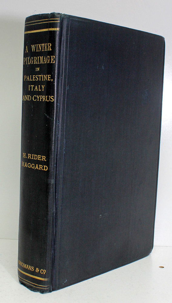 A Winter Pilgrimage - H Rider Haggard SIGNED