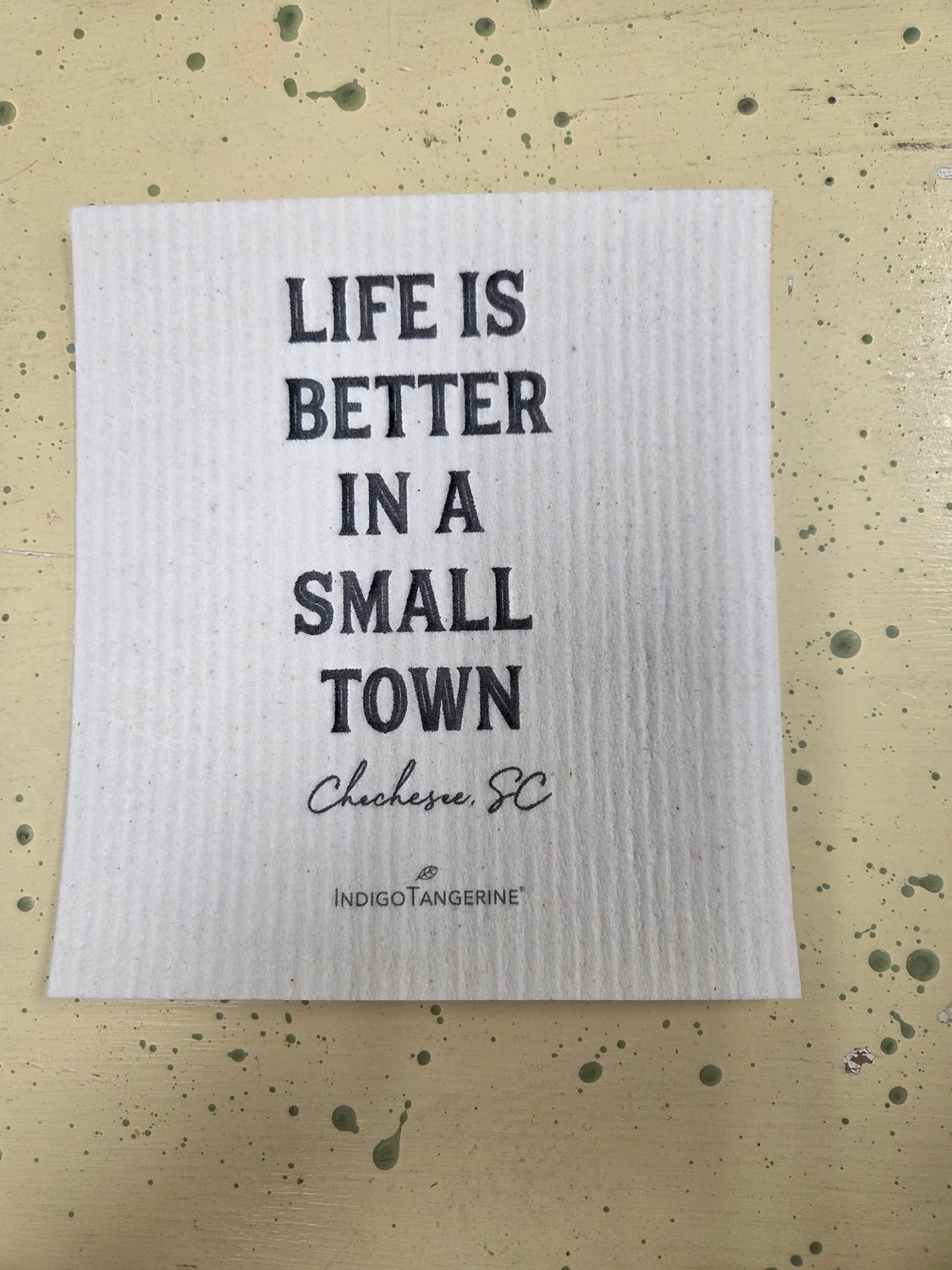 LIFE IS BETTER - CHECHESEE SWEDISH DISH CLOTH