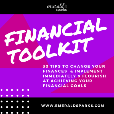 Financial Toolkit: 30 Tips To Change Your Finances