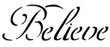 &quot;Believe&quot; Word Stencil