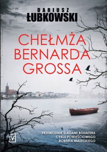 Chełmża Bernarda Grossa