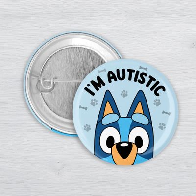 I’m Autistic Cartoon Dog Pinback Button | Autism Awareness Button Cute autism awareness pinback button with cartoon blue dog and “I’m Autistic” text
