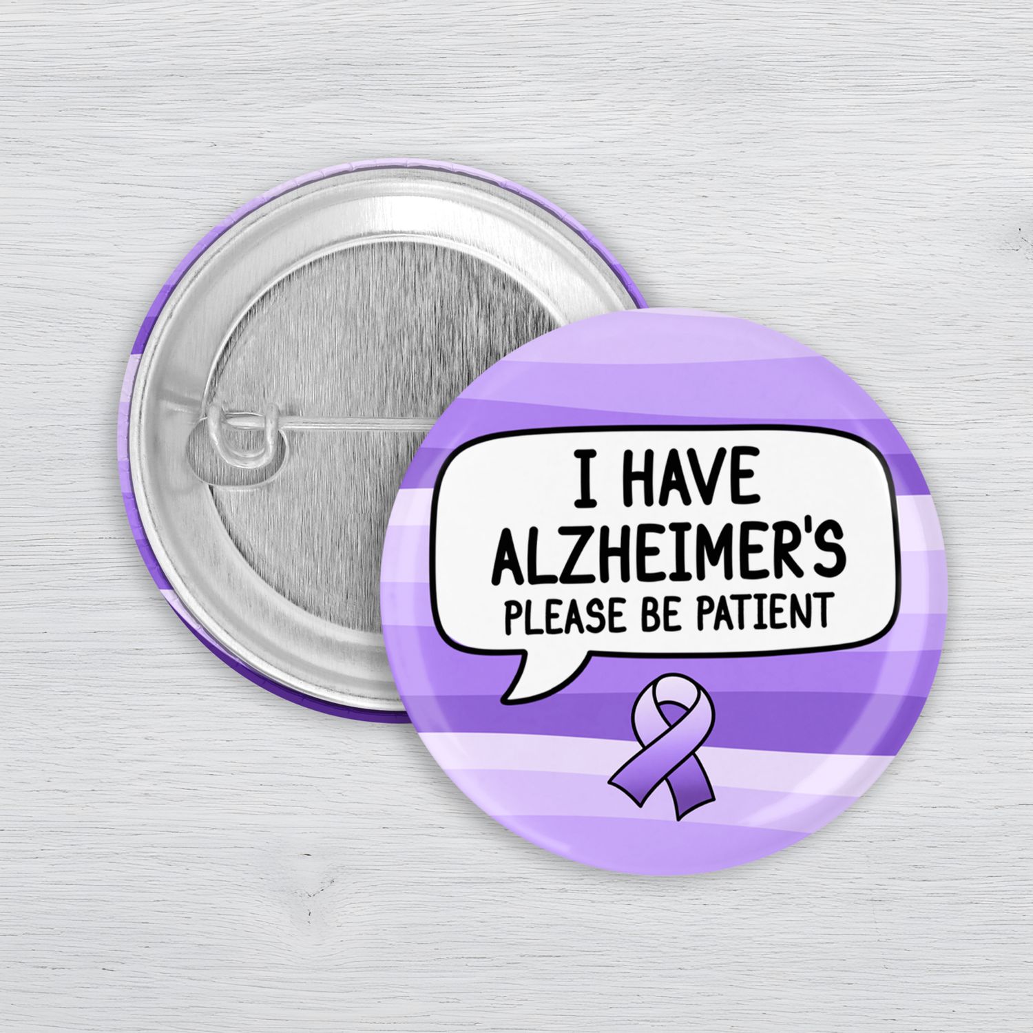 I Have Alzheimer’s Please Be Patient Pinback Button | Alzheimer’s Awareness Button Purple Alzheimer’s awareness pinback button with “I Have Alzheimer’s Please Be Patient” text and awareness ribbon