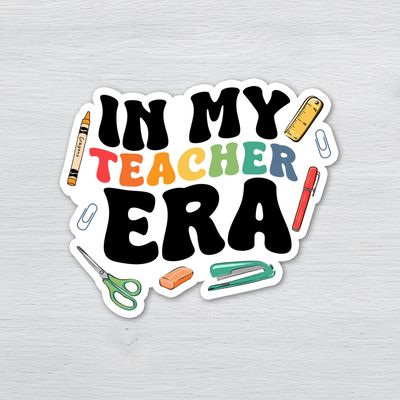 In My Teacher Era Sticker | Retro Teacher Sticker | Cute Teacher Gift | Classroom Laptop Water Bottle Decal Retro “In My Teacher Era” waterproof vinyl sticker with colorful teacher lettering and classroom supply illustrations.