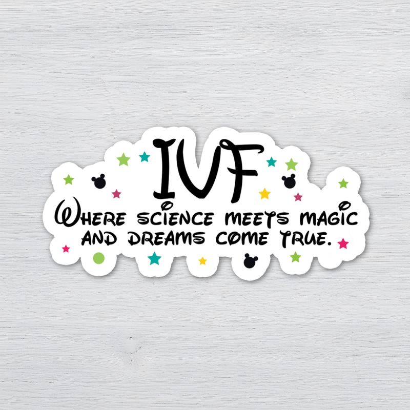 IVF Where Science Meets Magic Sticker | Fertility Journey Sticker | IVF Support Vinyl Decal IVF awareness waterproof vinyl sticker with colorful stars and “Where Science Meets Magic” quote.