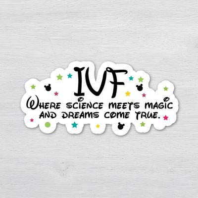 IVF awareness waterproof vinyl sticker with colorful stars and “Where Science Meets Magic” quote.
