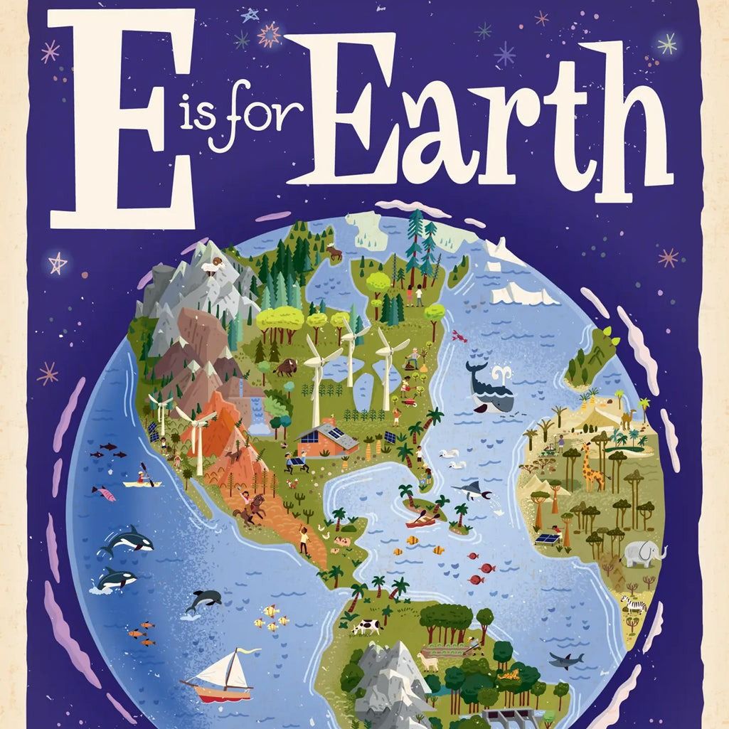 E is for Earth  ( Earth Day) | Gib Smith