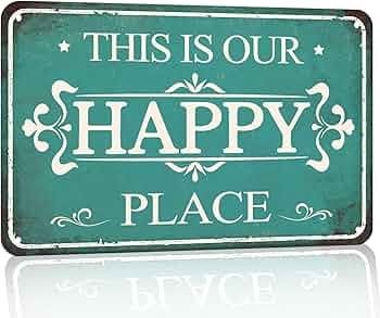 Happy Place Sign
