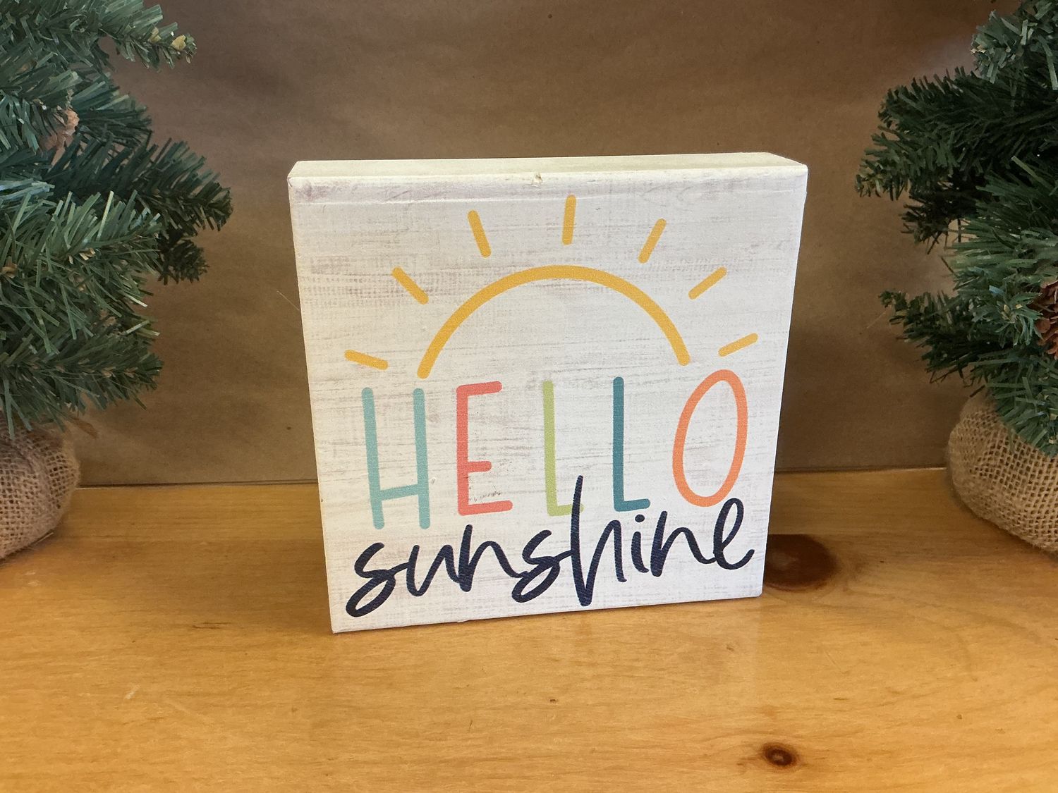Hello Sunshine - Wooden Block Sign