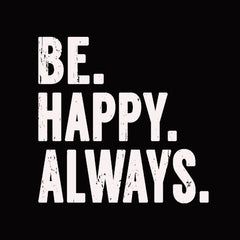 Be Happy Sign