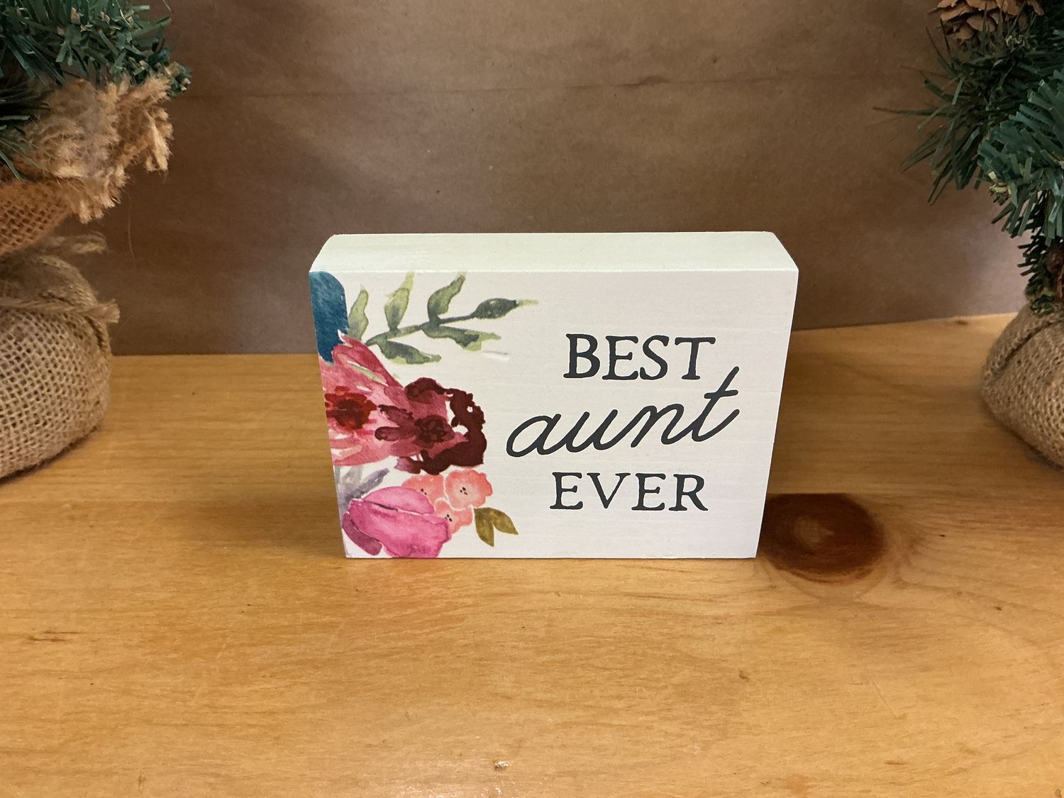Best Aunt Floral - Wooden Block Sign