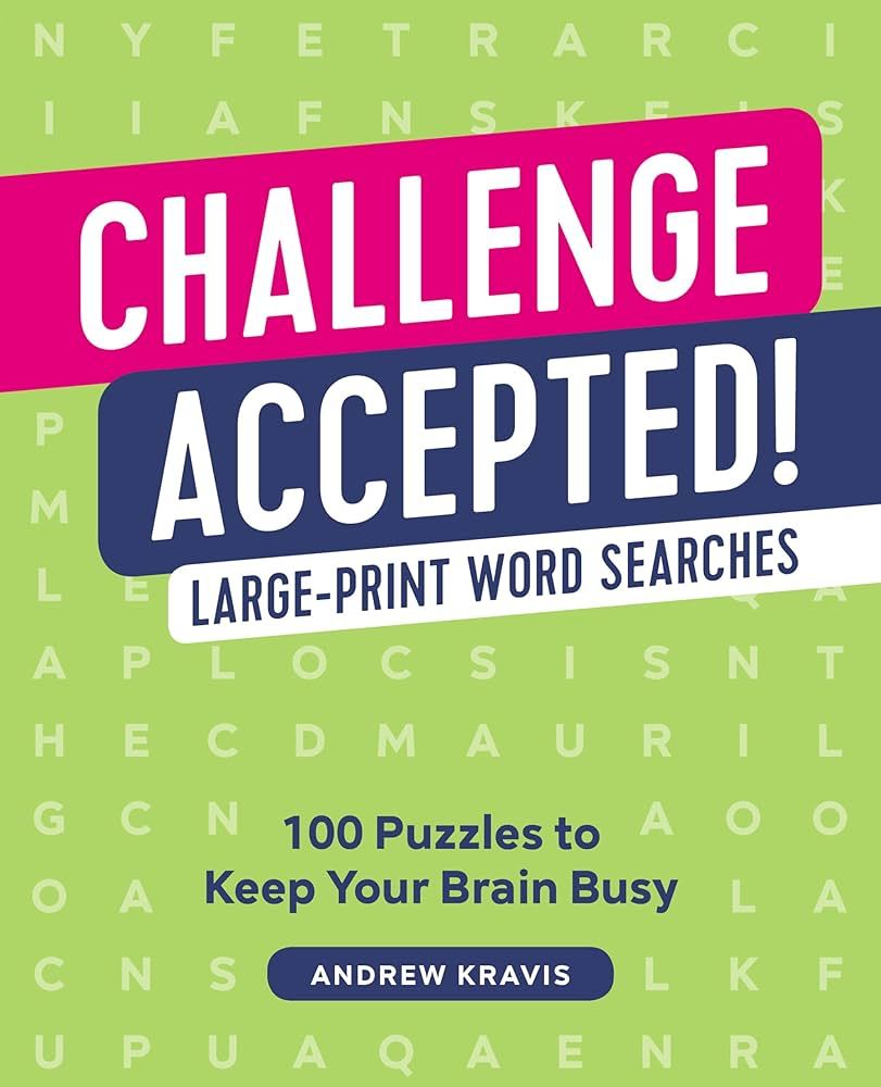 Challenge Accepted!: 100 Word Searches by Andy Kravis