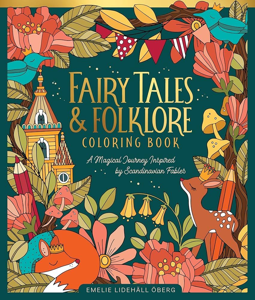 Fairy Tales &amp; Folklore Coloring Book - by Emelie Lidehäll Öberg (Hardcover)