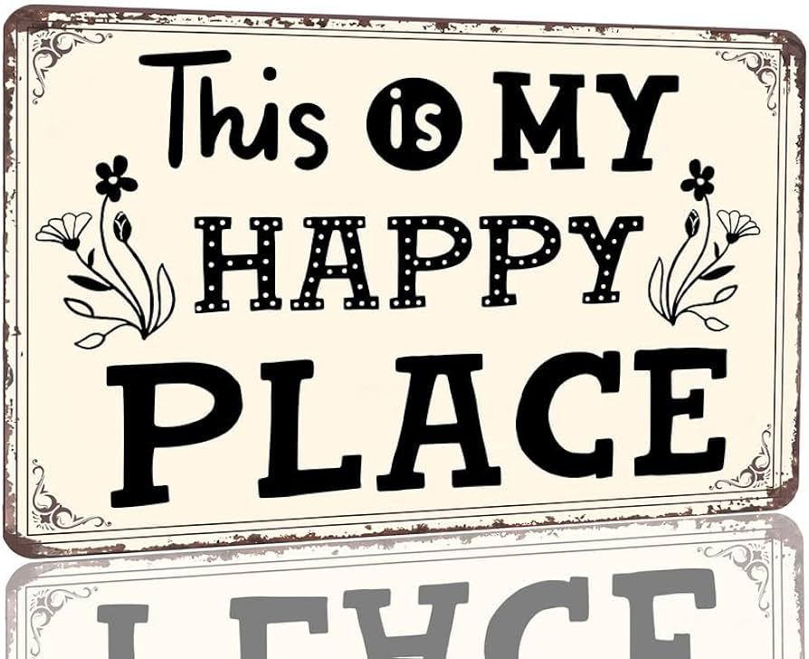 Happy Place Sign