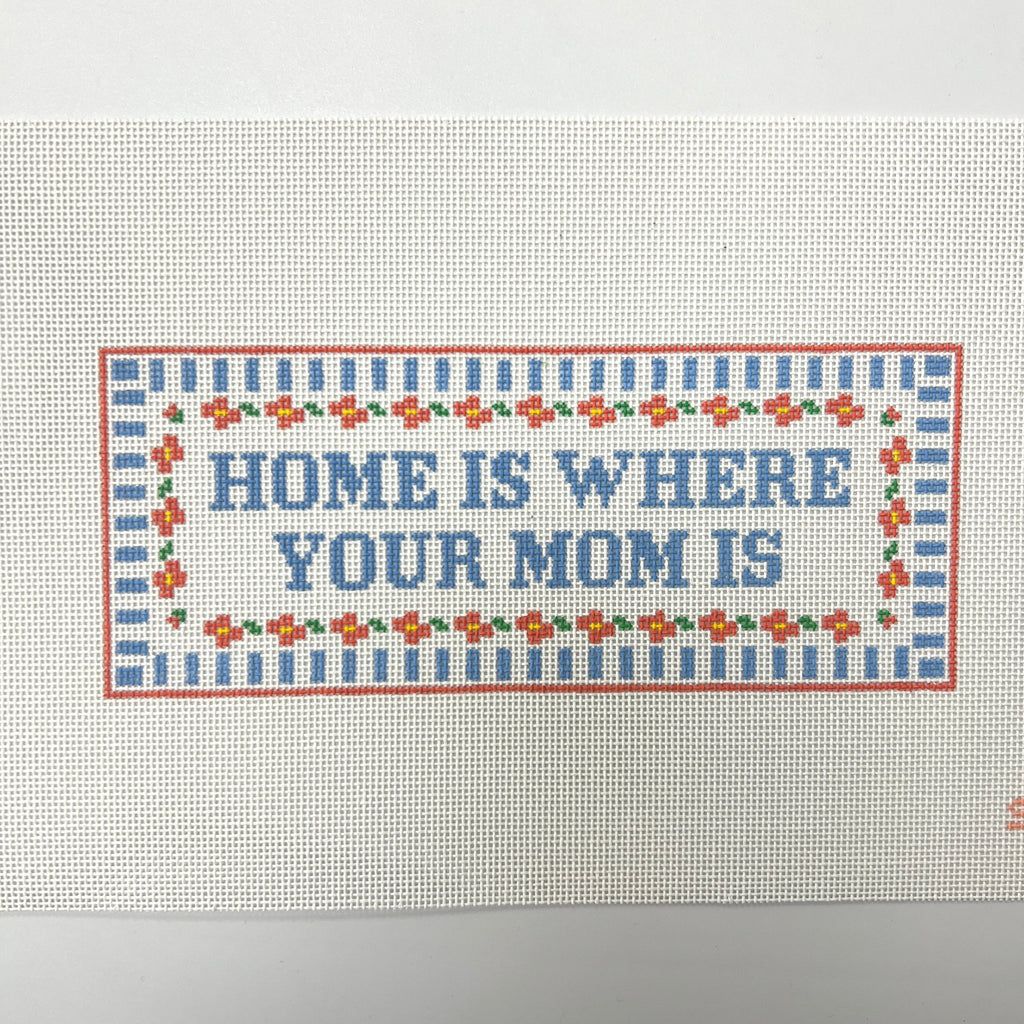 Home Is Where Your Mom Is