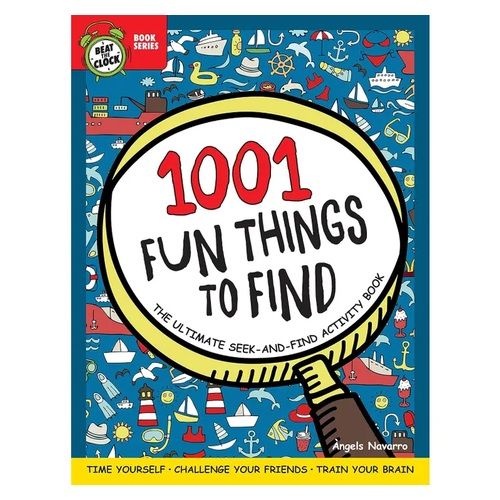 1001 Fun Things to Find-The Ultimate Seek&amp;Find Activity Book