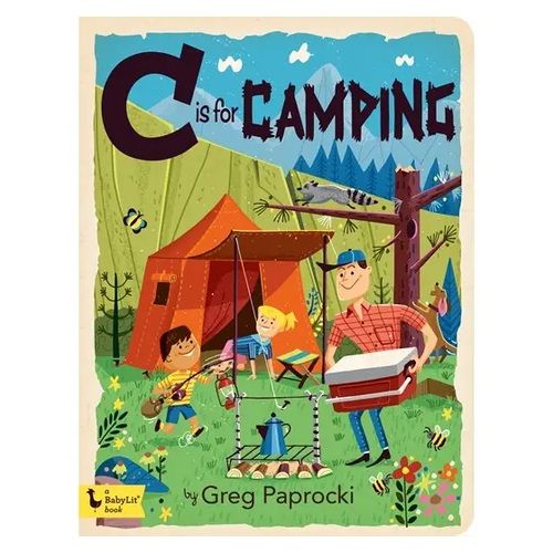 C is for Camping: A Camping Alphabet