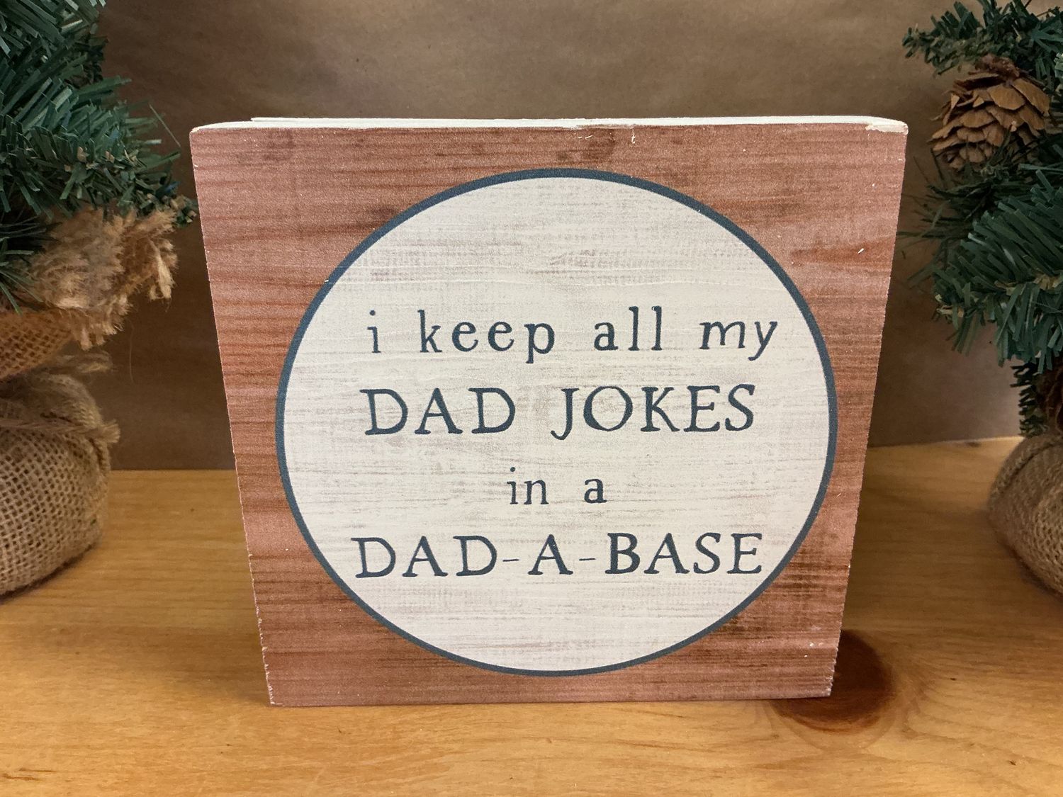 Dad Jokes - Wooden Block Sign