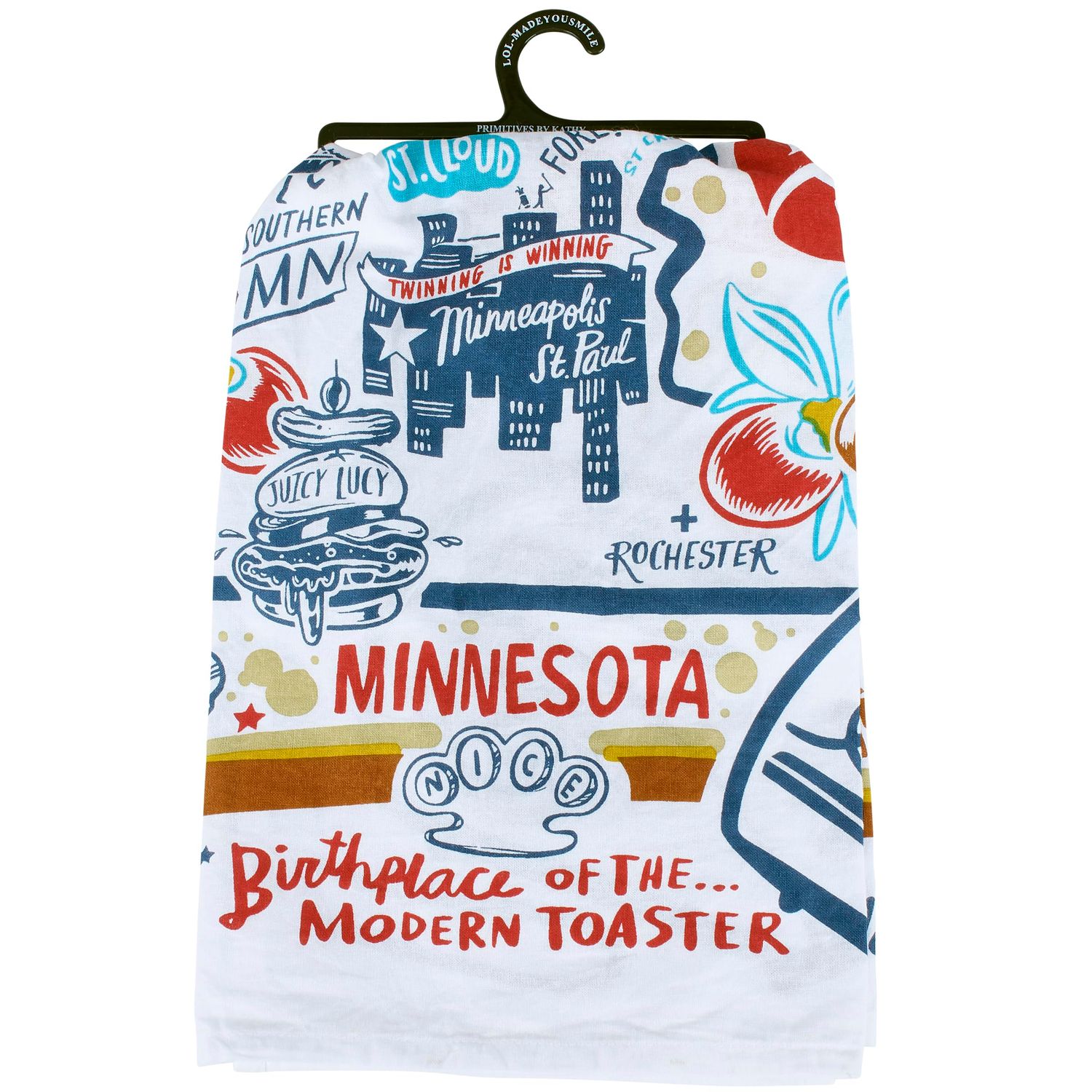 Minnesota Primitives by Kathy LOL Made You Smile Dish Towel