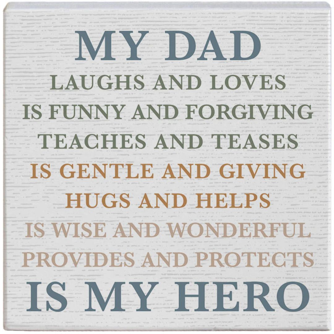 My Dad Is My Hero Sign
