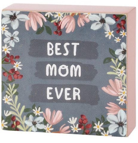 best mom ever mini block sign