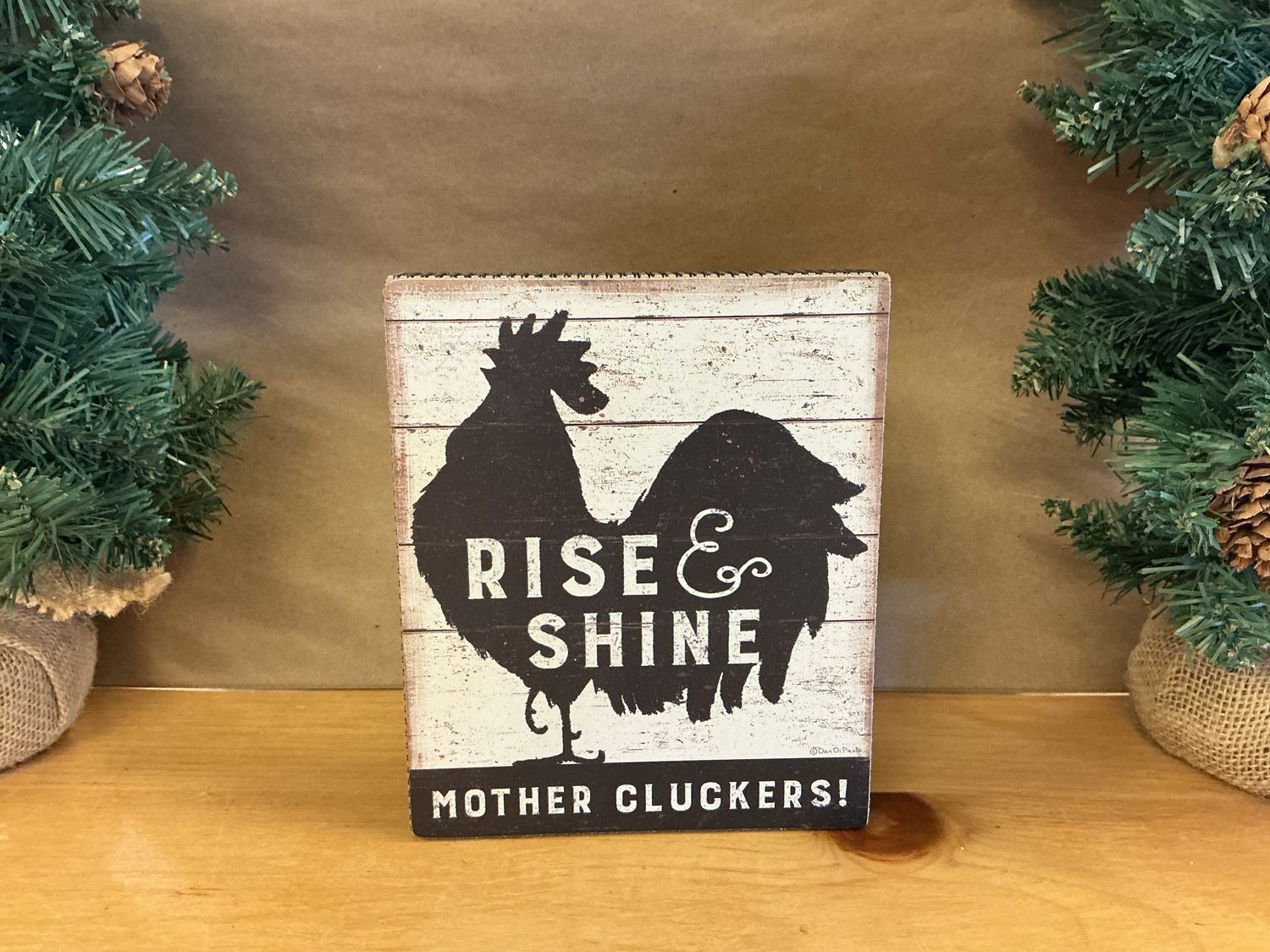 Rise and Shine Woden Block - Sign