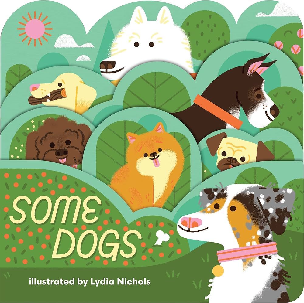 Some Dogs - (Board Book)