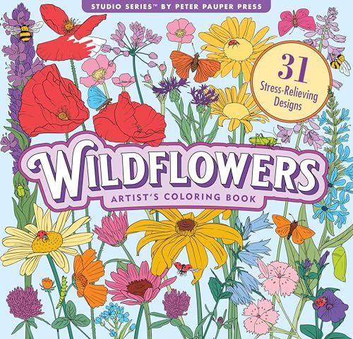 Wildflowers Adult Coloring Book (31 One-Sided Designs on Thick Paper) (Artist ' S Coloring Books)