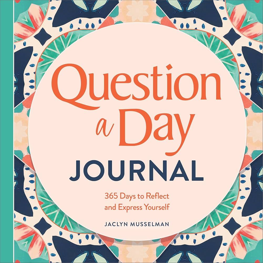 Question a Day Journal - by Jaclyn Musselman (Paperback)