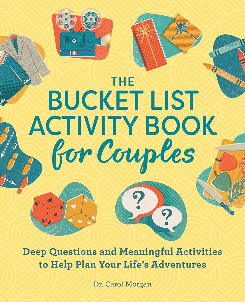 The Bucket List Activity Book for Couples - (Relationship Books for Couples) by Carol Morgan (Paperback)