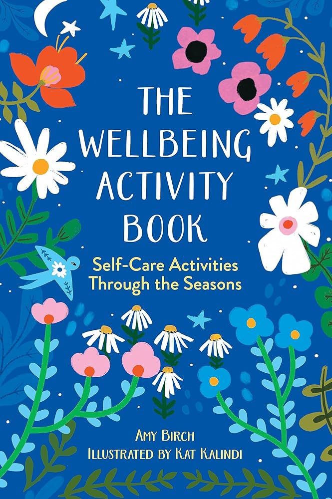 The Wellbeing Activity Book - by Amy Birch (Paperback)