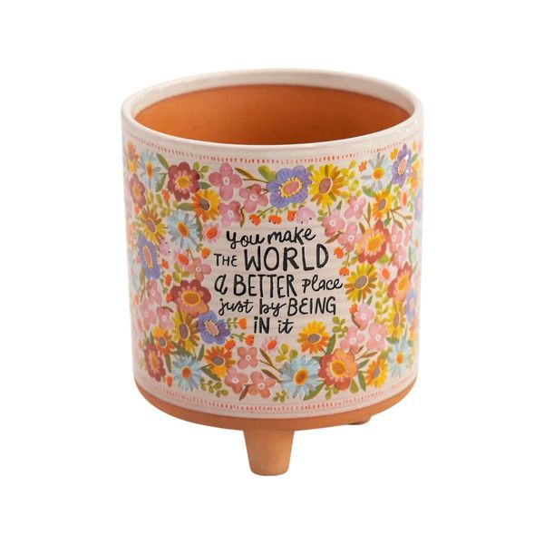 You Make The World Better Planter
