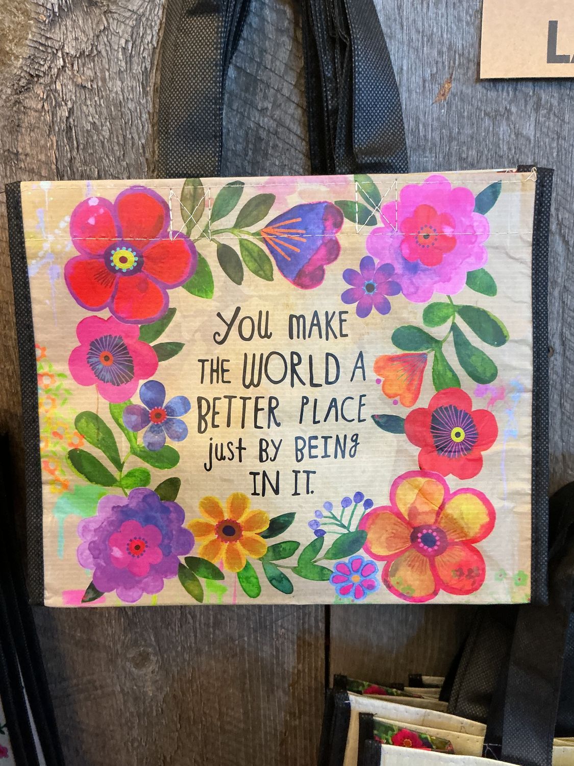 You Make The World Better Flower Ring - Reusable Bag