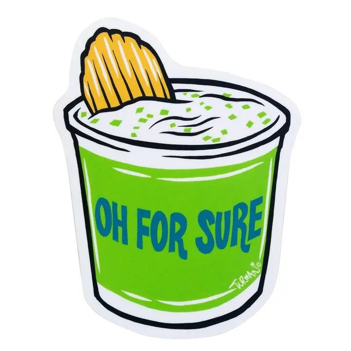 Oh For Sure Sticker