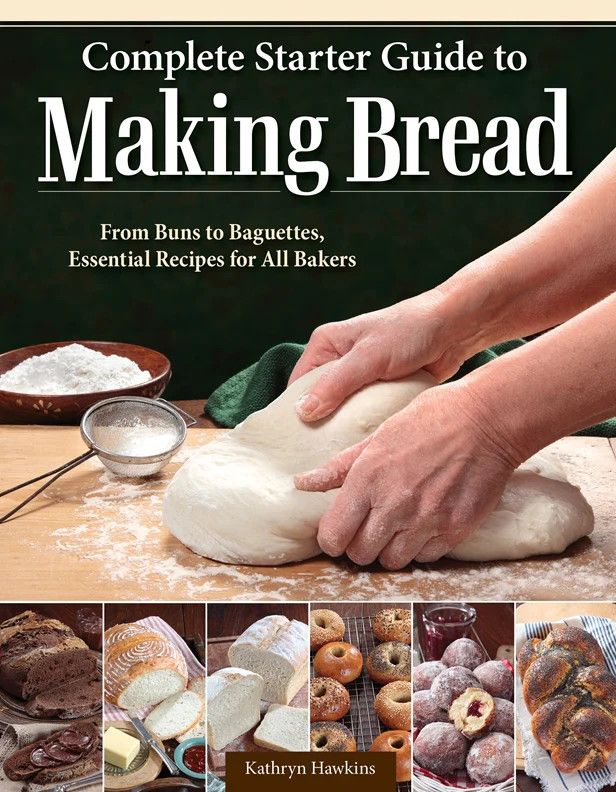 Complete Starter Guide to Making Bread | Fox Chapel Publishing