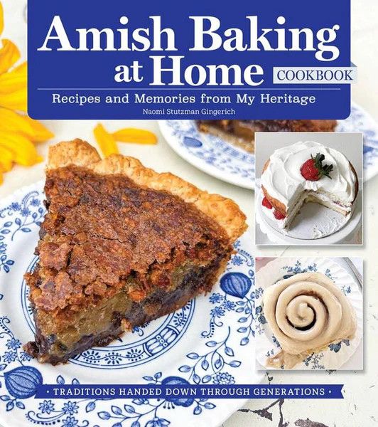 Amish Baking at Home Cookbook | Fox Chapel Publishing
