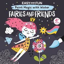 Easy and Fun Paint Magic: Fairies and Friends | Fox Chapel Publishing
