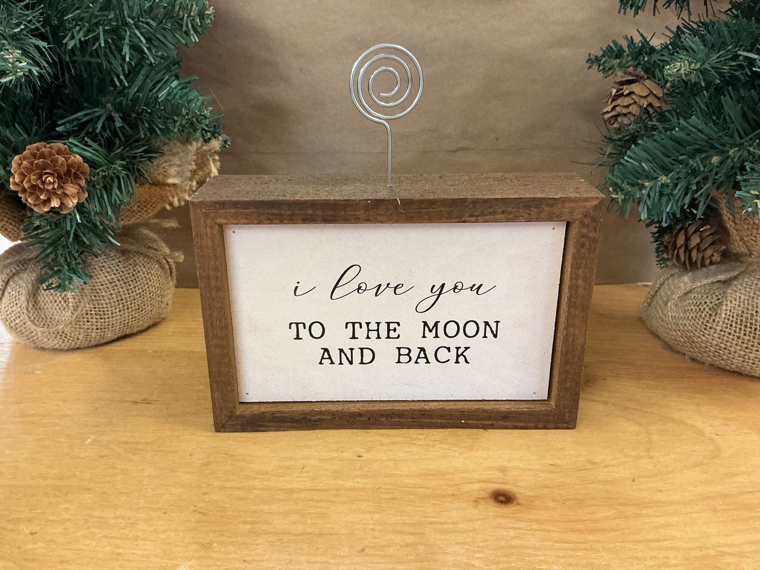 I Love You To The Moon And Back - Wooden Box Sign