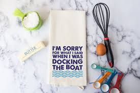 Funny Kitchen Towel - Docking the Boat | The Lillie Pad