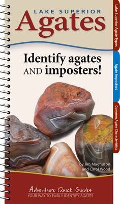 Lake Superior Agates Quick Guide