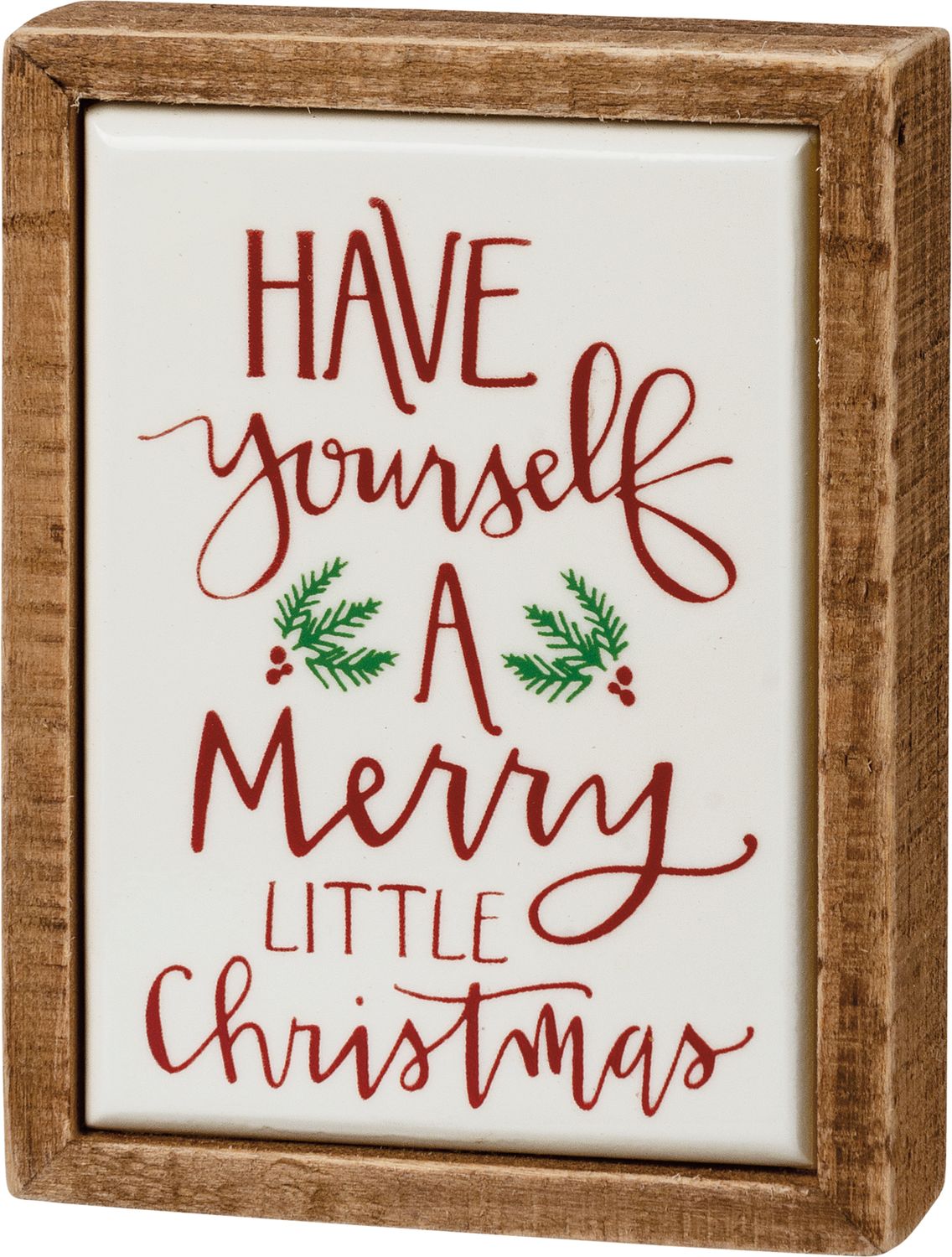 Box Sign Mini - Have Yourself | Primitives by Kathy