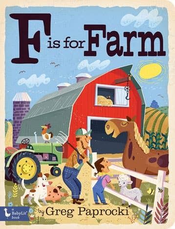 F is for Farm: Alphabet board book | Gib Smith