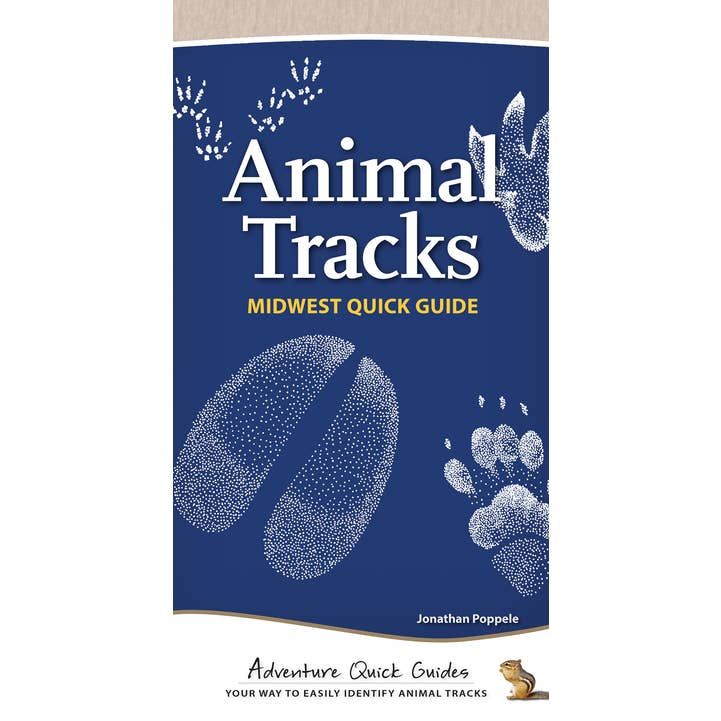 Animal Tracks of Midwest Quick Guide