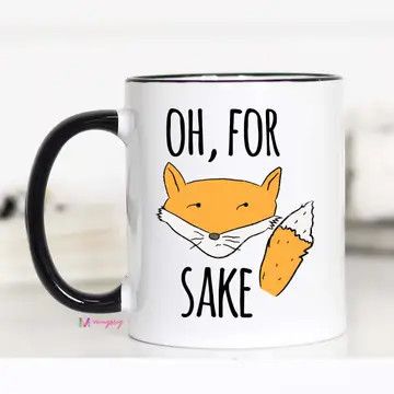 Oh For Fox Sake Mug