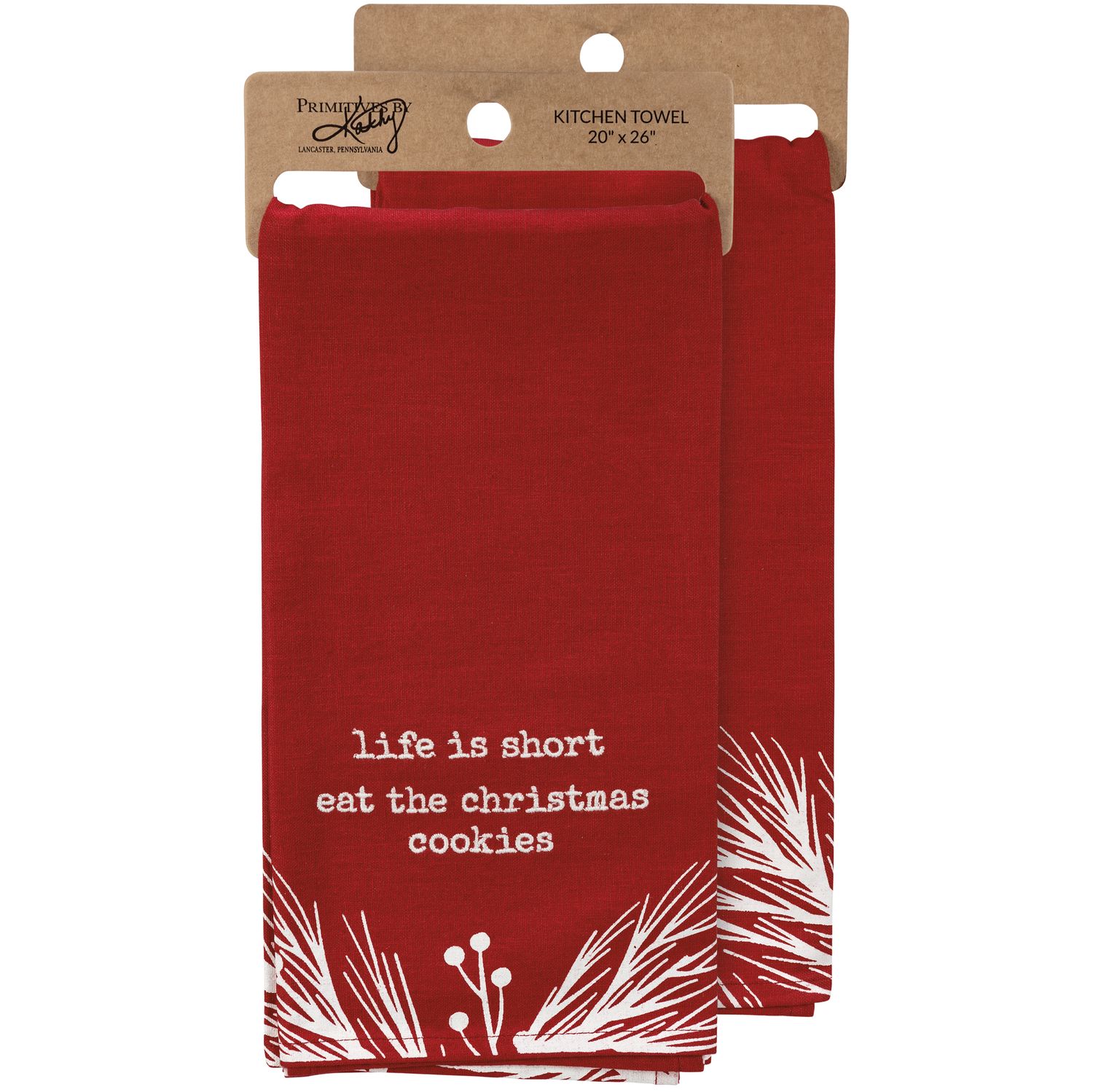 Life Is Short Towel | Primitives by Kathy