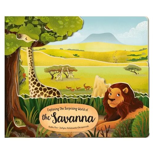 Exploring the Surprising World of the Savanna - Board Book