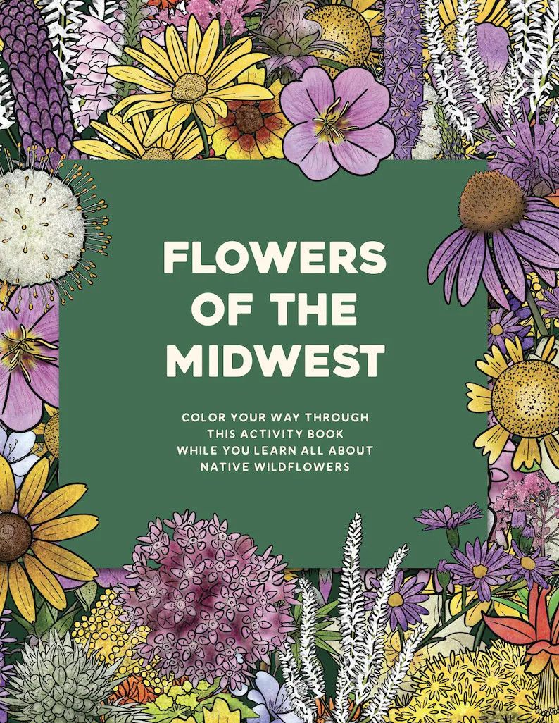 Flowers of the Midwest - Adult Coloring &amp; Activity Book