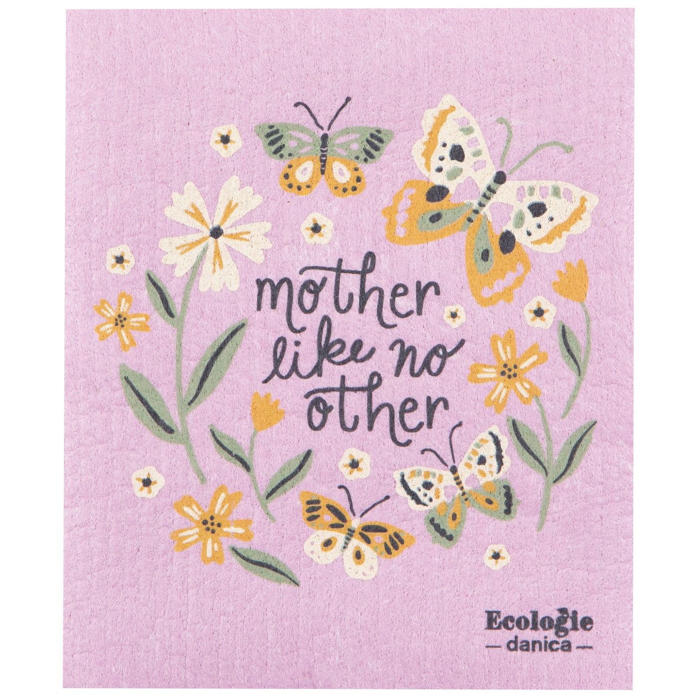 Mom's the Word - Mother Like No Other Swedish Dishcloth 70% Cellulose, 30% Cotton W6.5 × L8"
