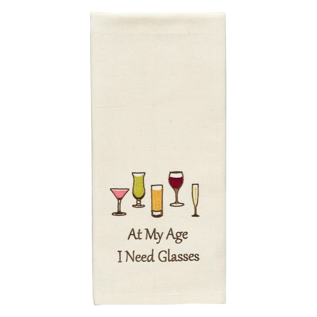 At My Age I Need Glasses Dishtowel | Park Designs