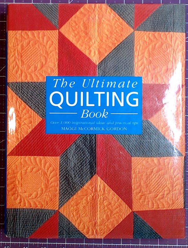 The Ultimate Quilting Book